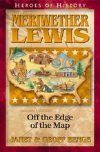 Load image into Gallery viewer, Meriwether Lewis: Book and Unit Study Curriculum Guide Set (Heroes of History) (NEW)