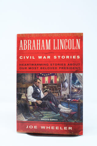 Abraham Lincoln Civil War Stories By Joe Wheeler (Used-like new) - Little Green Schoolhouse Books