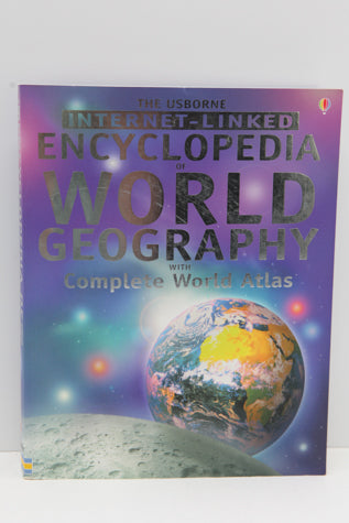 The Usborne Internet-Linked Encyclopedia World Geography with Complete World Atlas (Used-Worn/Acceptable) - Little Green Schoolhouse Books