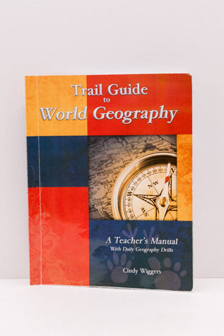 Trail Guide to World Geography-  A Teacher's Manual (Used) - Little Green Schoolhouse Books