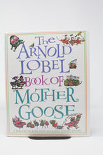 Load image into Gallery viewer, The Arnold Lobel Book of Mother Goose: A Treasury of More Than 300 Classic Nursery Rhymes (used-like new) - Little Green Schoolhouse Books