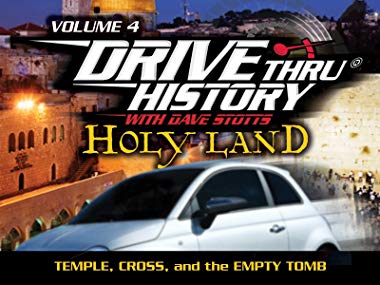 Drive Thru History with Dave Stotts - Holy Land Jerusalem to Calvary (Temple, Cross, and the Empty Tomb) (New) - Little Green Schoolhouse Books