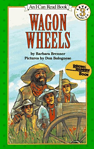 Wagon Wheels by Barbara Brenner (Used) - Little Green Schoolhouse Books