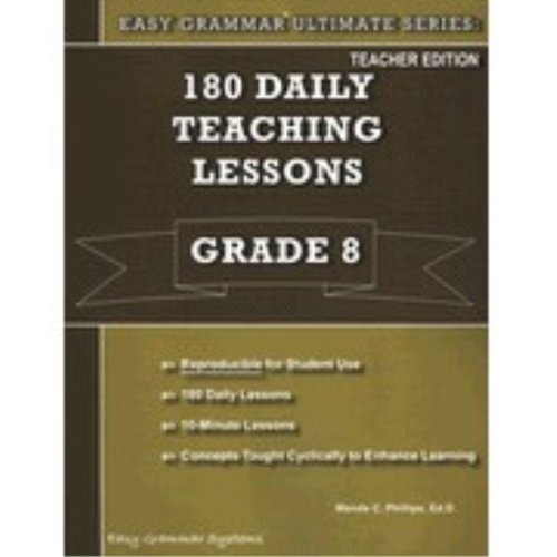 Easy Grammar Ultimate Series: 180 Daily Teaching Lessons: Grade 8 (New) - Little Green Schoolhouse Books