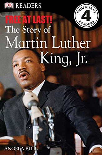 Free at Last - The Story of Martin Luther King Jr. - DK Reader Level 4 (Used) - Little Green Schoolhouse Books