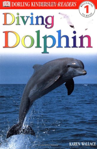 Diving Dolphin - DK Readers Level 1 (Used-Good) - Little Green Schoolhouse Books