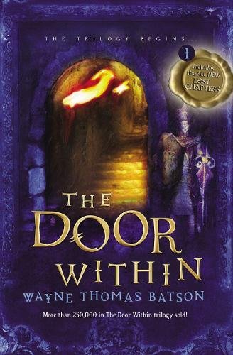 The Door Within (Door Within Trilogy, Book 1) - Wayne Thomas Batson (New) - Little Green Schoolhouse Books