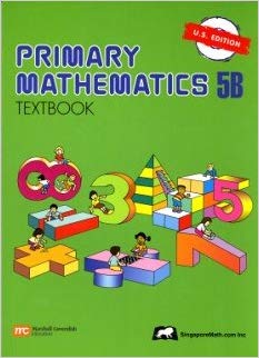 Singapore Math: Primary Math Textbook 5B US Edition (Used-Good) - Little Green Schoolhouse Books