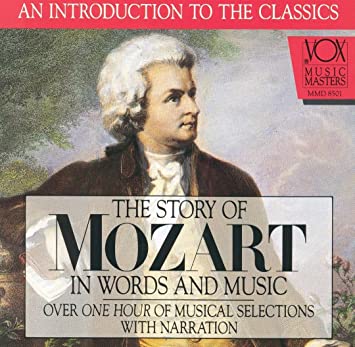 The Story of Mozart in Words and Music (Used-Like New)