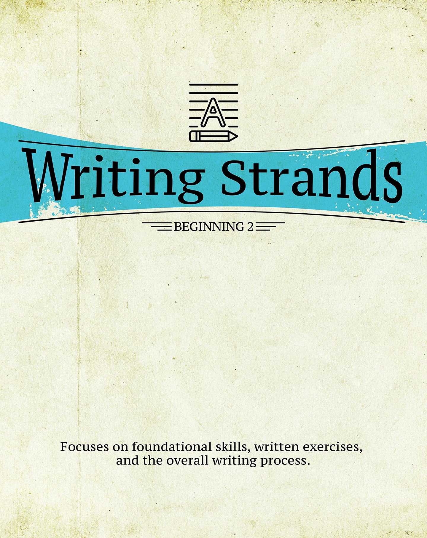 Writing Strands: Beginning 2 (New) - Little Green Schoolhouse Books