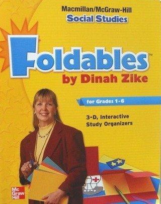 Foldables 3-D Interactive Graphic Organizers (Macmillan/McGraw-Hill Social Studies) (Used-Like New)