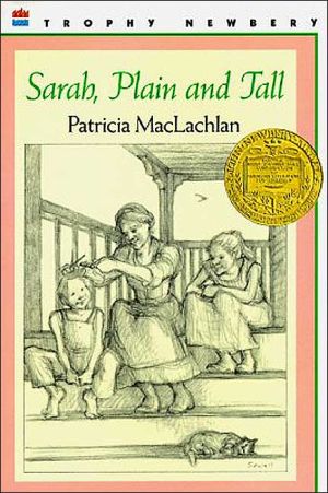 Sarah, Plain and Tall (Sarah, Plain and Tall Saga Book 1) (Used-Good)