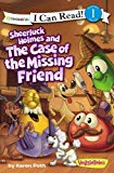 Sheerluck Holmes and the Case of the Missing Friend: Level 1 (I Can Read! / Big Idea Books / VeggieTales) (Used-Good)