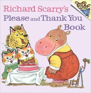 Richard Scarry's Please and Thank You Book (Pictureback(R)) (Used-Like New)