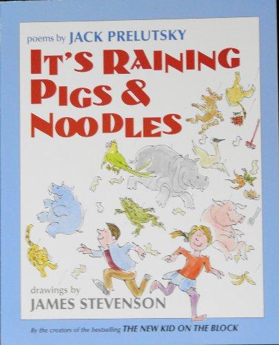 It's raining pigs & noodles: Poems (Used-Good)