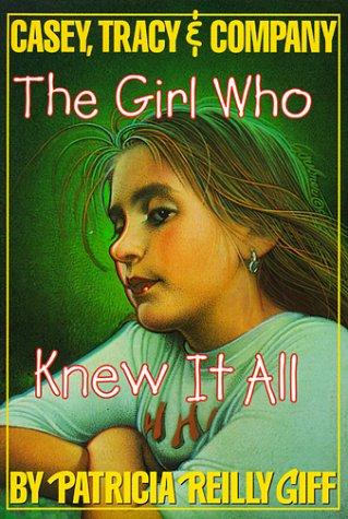 The Girl Who Knew it All (Casey, Tracy & Company (PB)) (Used-Good)