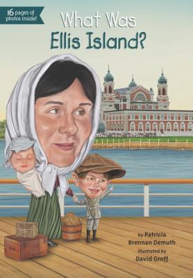 What Was Ellis Island? (Used-Like New)