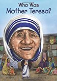 Who Was Mother Teresa? (Used-Like New)