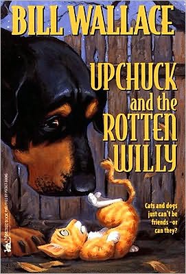 Upchuck and the Rotten Willy (Used-Like New)