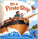 On a Pirate Ship (Picture Books) (Used-Good)