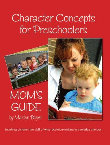 Character Concepts for Preschoolers Mom's Guide (Used-Like New)