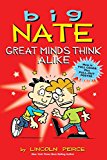 Big Nate: Great Minds Think Alike (Volume 8) (Used-Like New)