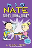 Big Nate: Thunka, Thunka, Thunka (Volume 14) (Used-Good)