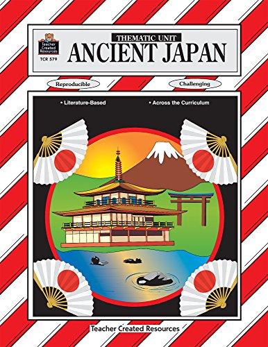 Ancient Japan Thematic Unit (Thematic Units Series) (Used-Like New)