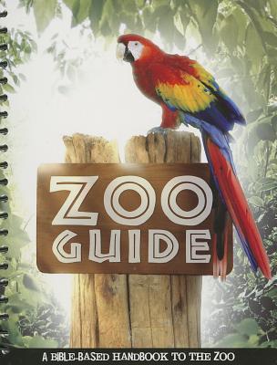 Zoo Guide: A Bible-Based Handbook to the Zoo (Used-Like New)