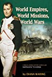 World Empires, World Missions, World Wars (Used-Like New)