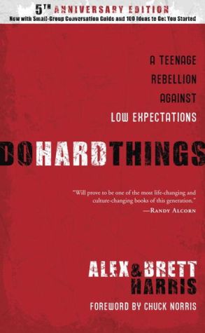 Do Hard Things: A Teenage Rebellion Against Low Expectations (Used-Like New)