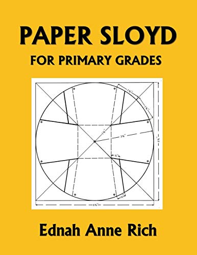 Paper Sloyd: A Handbook for Primary Grades (Yesterday's Classics) (Used-Like New)