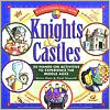 Knights & Castles: 50 Hands-On Activities to Experience the Middle Ages (Kaleidoscope Kids) (Used-Like New)