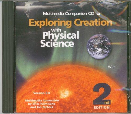 Exploring Creation with Physical Science 2nd Edition Companion CD (Used-Like New)