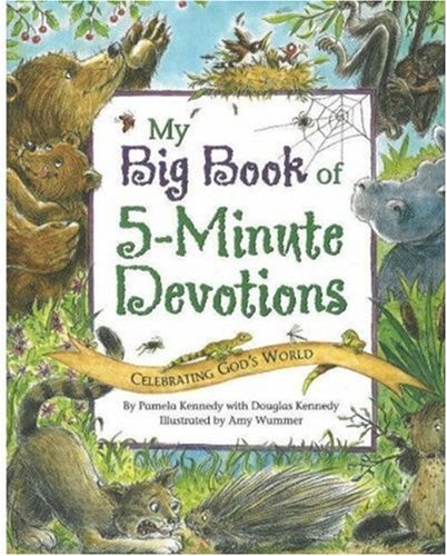 My Big Book of 5-Minute Devotions (Used-Like New) - Little Green Schoolhouse Books