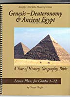 Genesis-Deuteronomy & Ancient Egypt - A Year of History, Geography, and Bible (3rd Edition) (Used) - Little Green Schoolhouse Books