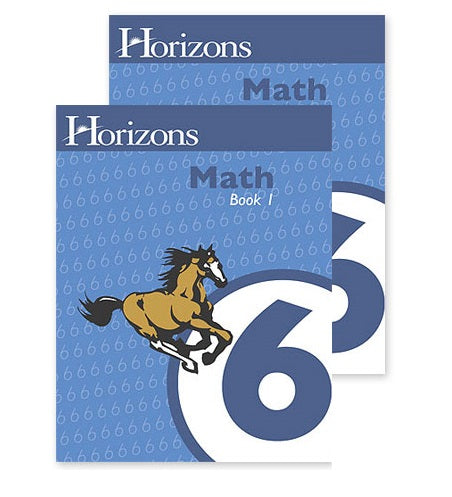 Horizons Math 6th Grade Student books 1 & 2 (New) - Little Green Schoolhouse Books