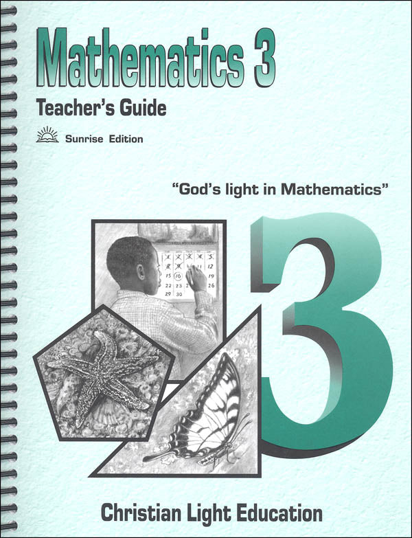 Mathematics Teacher's Guide 3 Sunrise Edition (used) - Little Green Schoolhouse Books