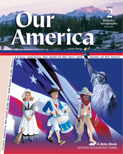 Our America -  History/Geography Reader - ABeka (Previous Edition) (Used-Good) - Little Green Schoolhouse Books