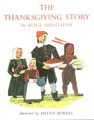 The Thanksgiving Story by Alice Dalgliesh (Used-Good) - Little Green Schoolhouse Books