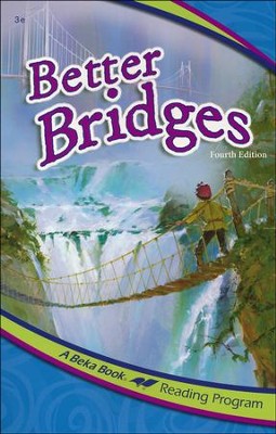 Abeka Reading Program: Better Bridges (used-good) - Little Green Schoolhouse Books