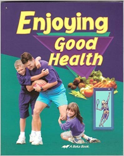 Abeka Enjoying Good Health (previous edition) (Used-Good) - Little Green Schoolhouse Books