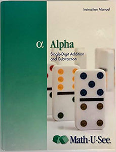 Math U See Alpha- (Used-Like New) - Little Green Schoolhouse Books