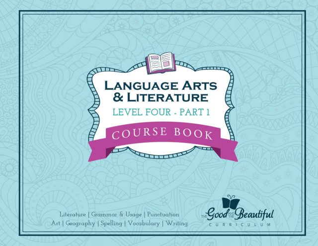 The Good and The Beautiful- Language Arts Course Set Level 4 (used) - Little Green Schoolhouse Books