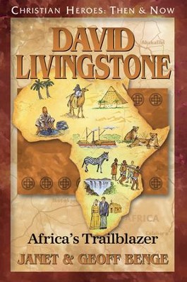 David Livingstone- Africa's Trailblazer (used) - Little Green Schoolhouse Books