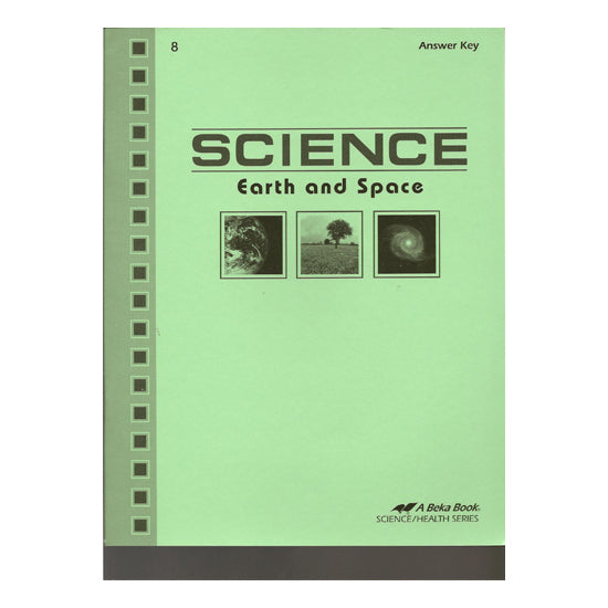 Abeka Science: Earth and Space -Answer Key(1st edition) (Used- Like New) - Little Green Schoolhouse Books