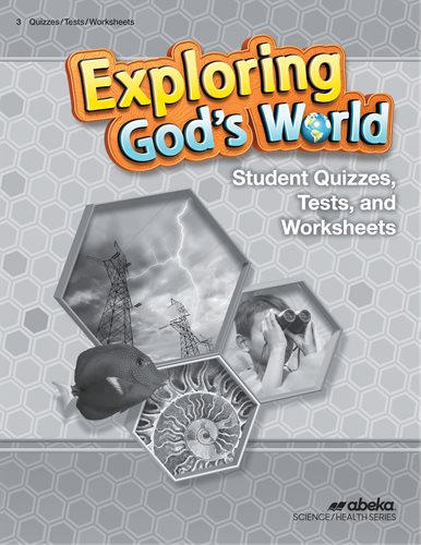 Exploring God's World Quiz, Test, and Worksheet Book—Revised (New) - Little Green Schoolhouse Books