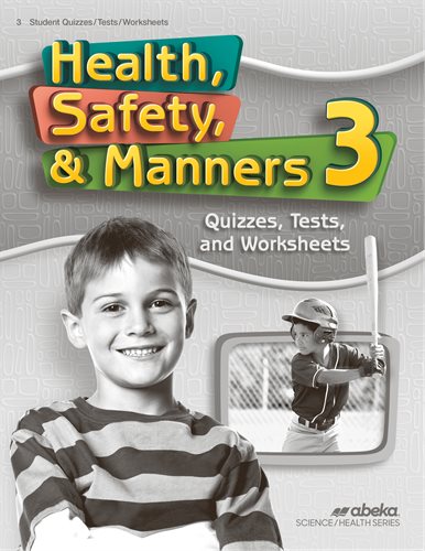 Health, Safety, and Manners 3 Quiz, Test, and Worksheet Book —Revised (New) - Little Green Schoolhouse Books