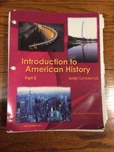 Load image into Gallery viewer, Introduction to American History Part 2 (2008 edition)- Sonlight (Bargain Basement) - Little Green Schoolhouse Books