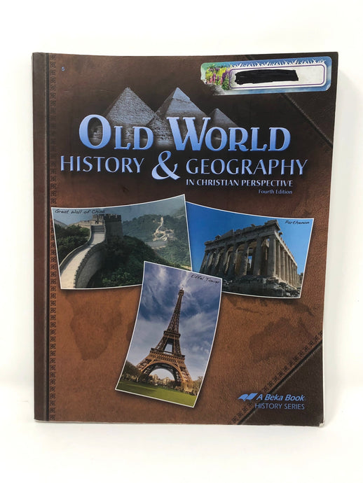 Old World History and Geography (4th Edition) Student book- A Beka Books (Used-Good) - Little Green Schoolhouse Books